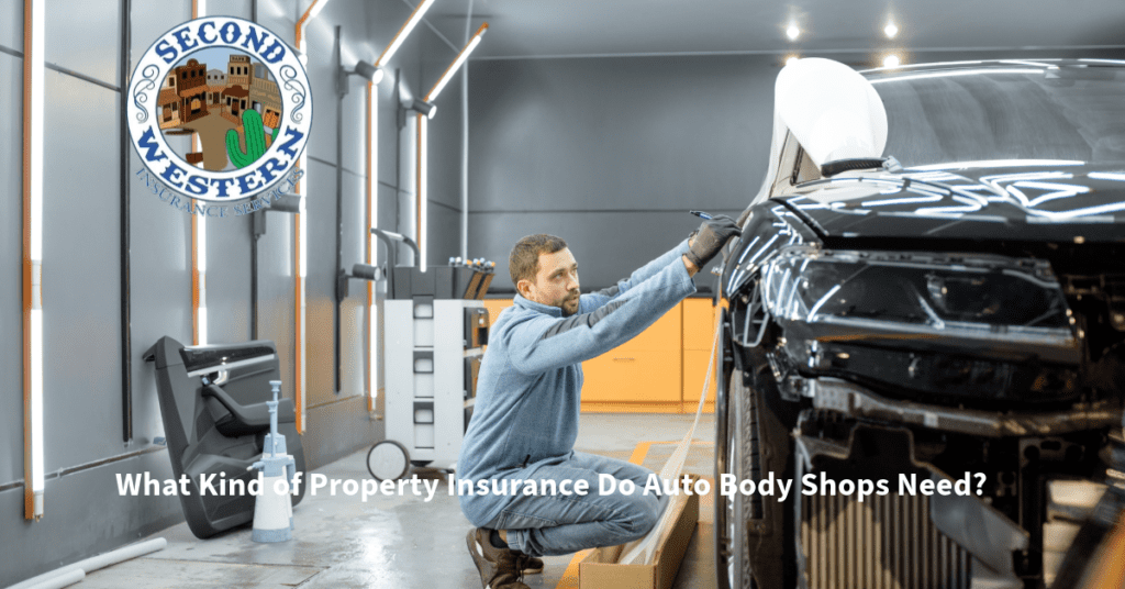 An auto body shop worker repairing a car inside a well-lit, modern facility with the Second Western Insurance Services logo in the top left corner. The text at the bottom reads, 'What Kind of Property Insurance Do Auto Body Shops Need?'