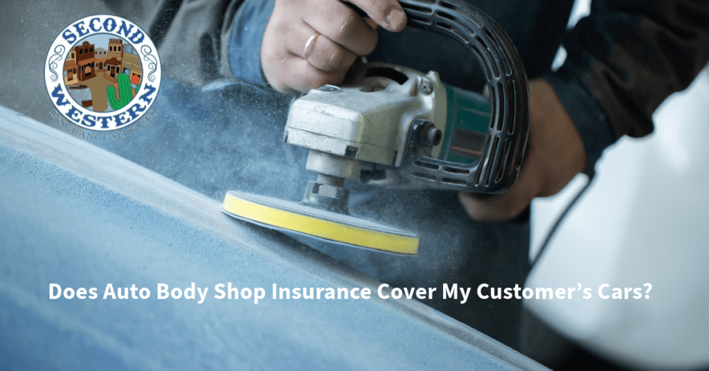 A person using an electric sander on a car, with the Second Western Insurance Services logo in the background. The text on the image reads, "Does Auto Body Shop Insurance Cover My Customer’s Cars?