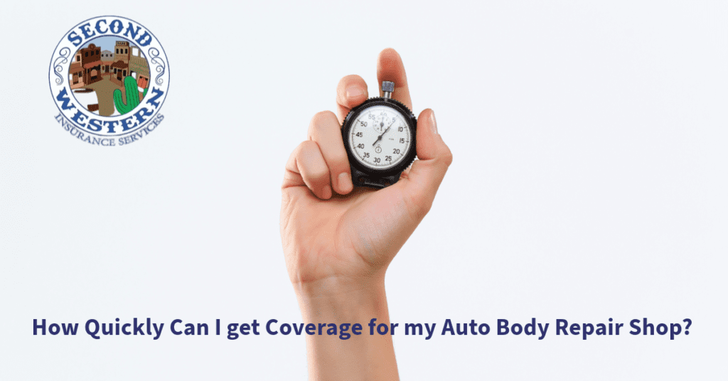 A hand holding a stopwatch with the logo of Second Western Insurance Services on the top left and the text "How Quickly Can I get Coverage for my Auto Body Repair Shop?" at the bottom.